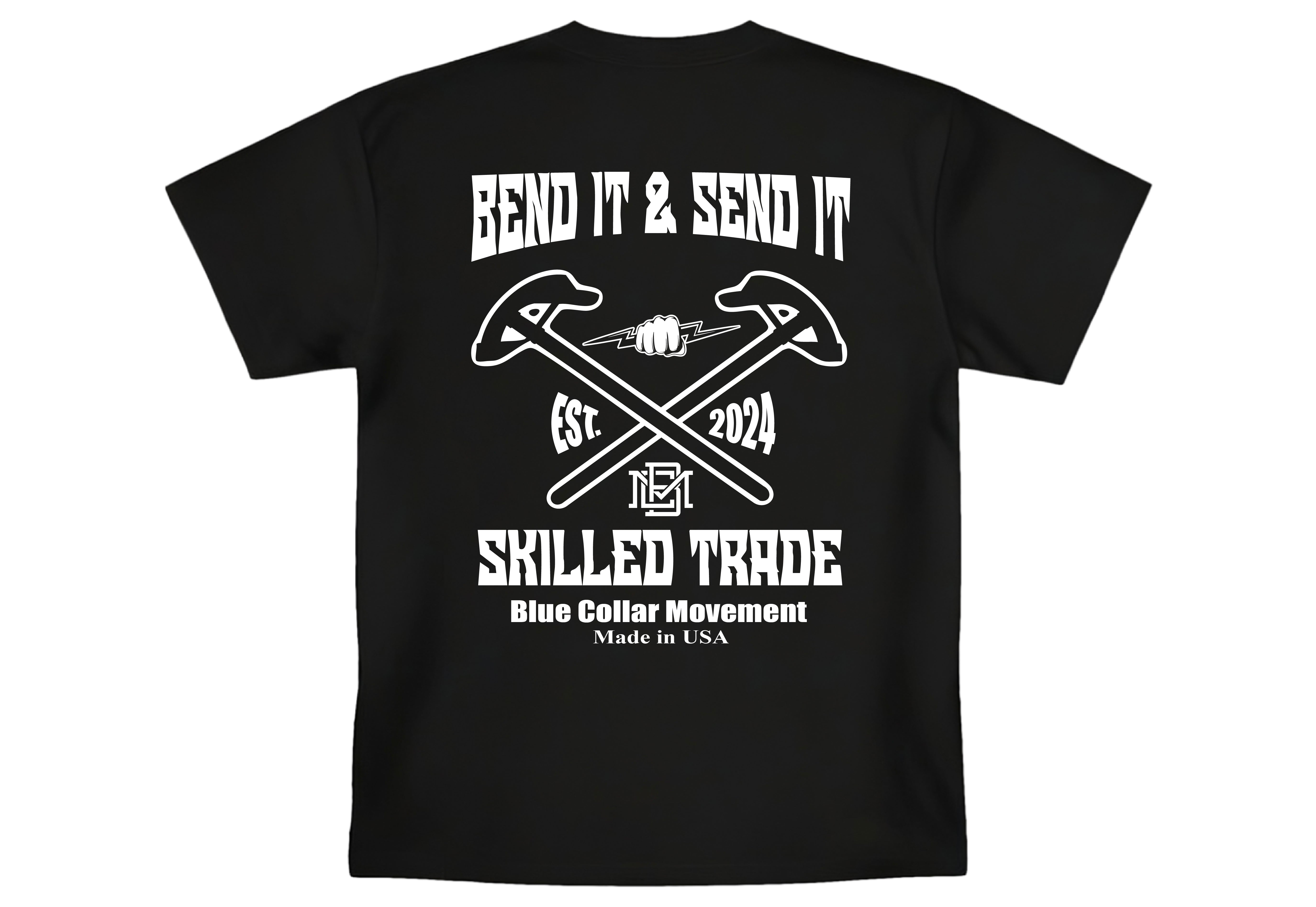 Bend it Send it T-Shirt – Blue Collar Movement